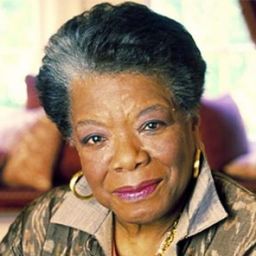 Maya Angelou